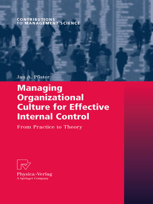 cover image of Managing Organizational Culture for Effective Internal Control